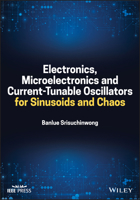 Electronics, Microelectronics and Current-Tunable Oscillators for Sinusoids and Chaos 1119810388 Book Cover