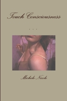 Touch Consciousness 130499919X Book Cover