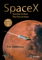 SpaceX: Starship to Mars – The First 20 Years 3030991806 Book Cover