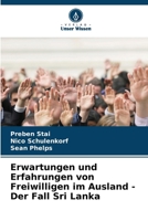 Erwartungen und Erfahrungen von Freiwilligen im Ausland - Der Fall Sri Lanka 6206862771 Book Cover