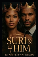 Suri & Him B0GPL5MTGJ Book Cover