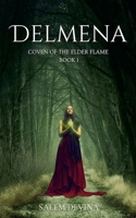 Delmena (Coven of the Elder Flame) B0DRMHMMW2 Book Cover