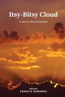 Itsy-Bitsy Cloud 936269817X Book Cover