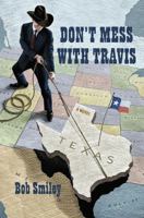 Don't Mess with Travis: A Novel 1250001196 Book Cover
