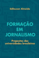 Forma o Em Jornalismo (Portuguese Edition) 6501081726 Book Cover