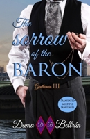 The sorrow of the Baron: The first love never forgets... (Gentlemen) B0CQDVQWTZ Book Cover