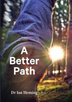 A Better Path 0646930761 Book Cover
