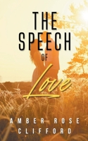 The Speech of Love 1960630202 Book Cover