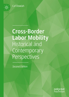 Cross-Border Labor Mobility: Historical and Contemporary Perspectives 3030365085 Book Cover