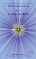 Der Club der Lesben: Das Gesetz der Seele - Original - Band 7 (German Edition) 3384616731 Book Cover
