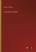 La contessa di Mons 3385049423 Book Cover