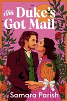 The Duke's Got Mail 1538757753 Book Cover