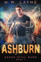 Ashburn: A Tale of Rock and Roll Demons, Fallen Angels, and Forgotten Gods B091NQNTY8 Book Cover