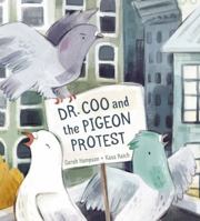 Dr. Coo and the Pigeon Protest 1771383615 Book Cover