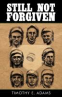 Still Not Forgiven 1440157707 Book Cover