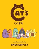 Cat's Cafe: A Comics Collection 1524855049 Book Cover