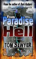 From Paradise to Hell 0692658017 Book Cover