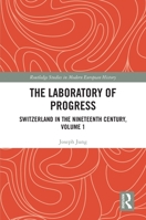 The Laboratory of Progress 1032152265 Book Cover