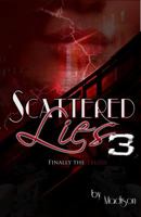 Scattered Lies III: Finally, the Truth 0982526024 Book Cover