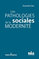 Les pathologies sociales de la modernité (HR.KALA) (French Edition) B0BG4CF7K3 Book Cover