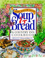 Dairy Hollow House Soup & Bread Cookbook 089480751X Book Cover