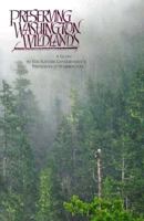 Preserving Washington Wildlands: A Guide to the Nature Conservancy's Preserves in Washington 0898863503 Book Cover