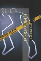 6 More Dead 1494330520 Book Cover