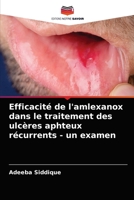 Efficacité de l'amlexanox dans le traitement des ulcères aphteux récurrents - un examen 620334785X Book Cover