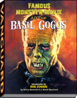 Famous Monster Movie Art of Basil Gogos 1887591710 Book Cover