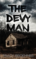 The Devy Man 1951637216 Book Cover