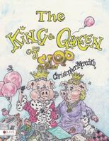 The King and Queen of Slop 168270971X Book Cover