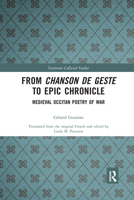 From Chanson de Geste to Epic Chronicle 1032336587 Book Cover