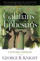 Exploring Galatians and Ephesians 0828018960 Book Cover