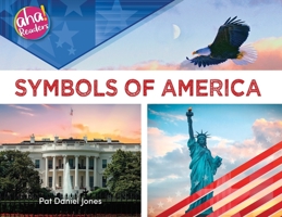 Symbols of America (Aha! Readers) 1733309276 Book Cover