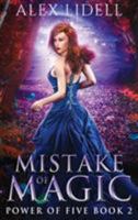 Mistake of Magic: Reverse Harem Fantasy 099876048X Book Cover
