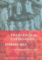 Inmadurez 8478449531 Book Cover