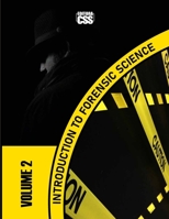 INTRODUCTION TO FORENSIC SCIENCE: Understanding the Role, Techniques, and Ethical Considerations of Forensic Experts B0DRPF8SWJ Book Cover