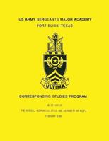 The Duties, Responsibilities and Authority of NCO's 1482331926 Book Cover