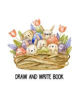 Draw and write book: 8x10 Story paper book for doodling and writing practice - Happy Easter 1091588740 Book Cover