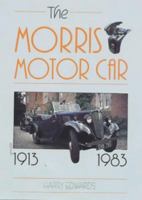 The Morris Motor Car: 1913-1983 1871814014 Book Cover
