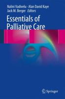 Essentials of Palliative Care 1461451639 Book Cover