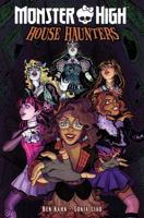 Monster High: House Haunters B0G1Y6FVXX Book Cover
