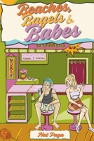 Beaches, Bagels & Babes B0FHQNJFTR Book Cover
