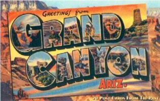 Greetings from the Grand Canyon Ariz.: 20 Postcards from the Past (Vintage Postcard) 0879059605 Book Cover
