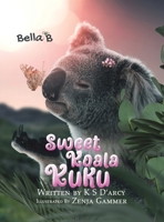Sweet Koala Kuku 1398438545 Book Cover