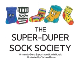 The Super-Duper Sock Society B0G21NSNBQ Book Cover