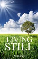 Living Still 1475278527 Book Cover