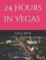 24 Hours in Vegas B08YFG4PTR Book Cover