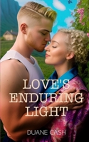 Love's Enduring Light B0C2RZDHGN Book Cover