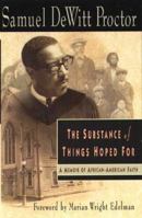 The Substance of Things Hoped for: A Memoir of African-American Faith 0399140891 Book Cover